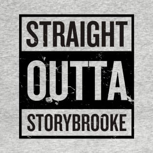 Straight Outta Storybrooke - Black Words T-Shirt